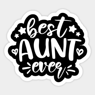 Best Aunt Ever white Sticker